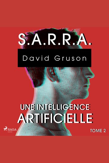 SARRA - Tome 2 : Une Conscience artificielle - cover