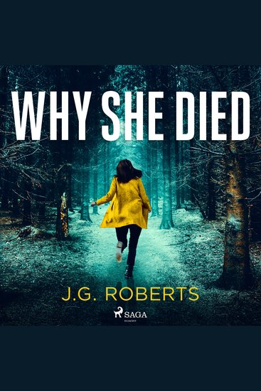 Why She Died - A completely unputdownable crime thriller - cover