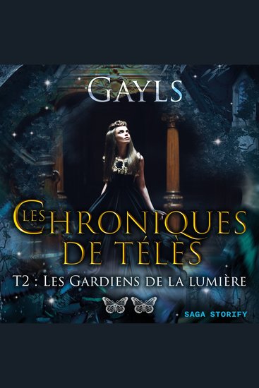 Les chroniques de Télès T2 : Les Gardiens de la lumière - cover