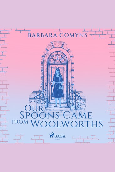 Our Spoons Came from Woolworths - cover