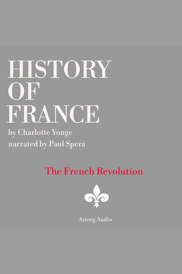 History of France - The French Revolution 1789-1797 - cover