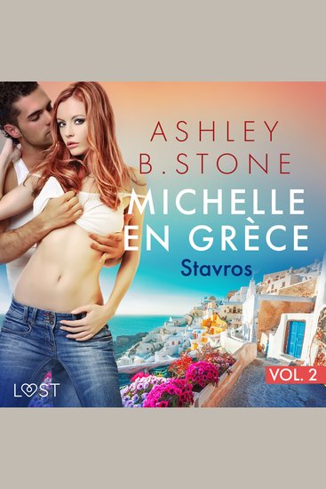 Michelle en Grèce 2 : Stavros - Une nouvelle érotique - cover