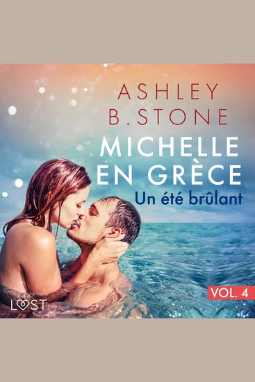 Michelle en Grèce 4 : Un été brûlant - Une nouvelle érotique - cover