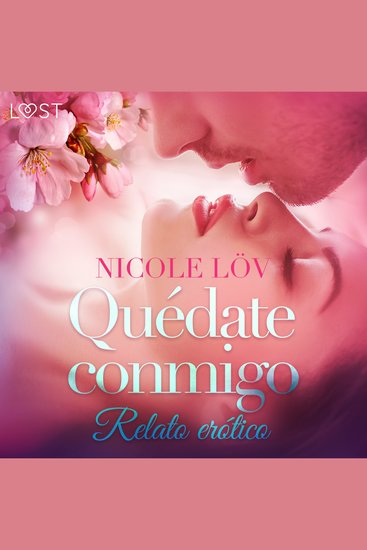 Quédate conmigo - Relato erótico - cover