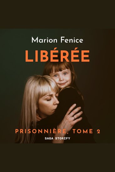 Prisonnière Tome 2 : Libérée - cover