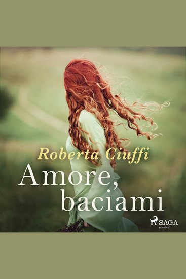 Amore baciami - Gli amori dei Bawden 2 - cover