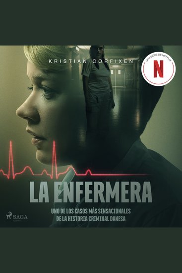 La enfermera – uno de los casos más sensacionales de la historia criminal danesa - cover