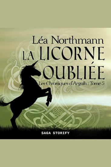 Les Chroniques d'Argalh T5 : La Licorne Oubliée - cover
