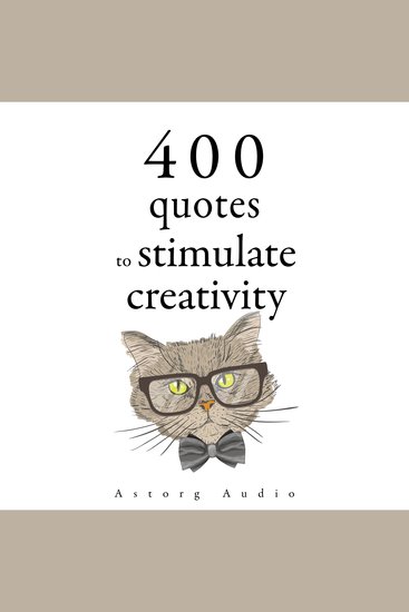 500 Quotes to Stimulate Creativity - intégrale - cover