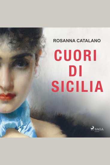 Cuori di Sicilia La saga dei Catalano - cover