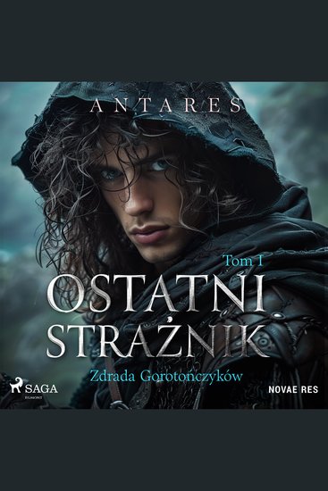 Ostatni strażnik Tom 1 Zdrada Gorotończyków - cover