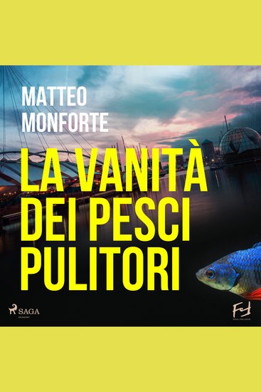 La vanità dei pesci pulitori La stravagante indagine di Martino Rebowsky - cover