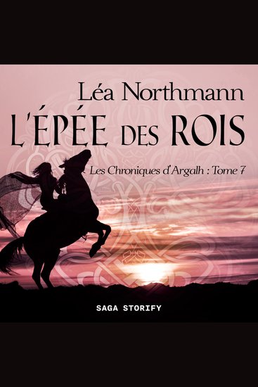 Les Chroniques d'Argalh T7 : L'Épée des Rois - cover