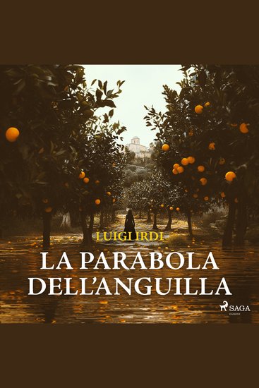 La parabola dell’anguilla: Una nuova inchiesta di Sara Malerba - cover