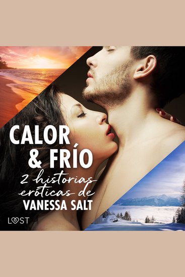 Calor y frío - 2 historias eróticas de Vanessa Salt - cover