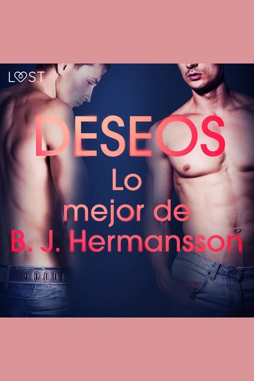 Lo mejor de B J Hermansson: Deseos - cover
