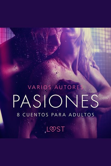 Pasiones: 8 cuentos para adultos - cover