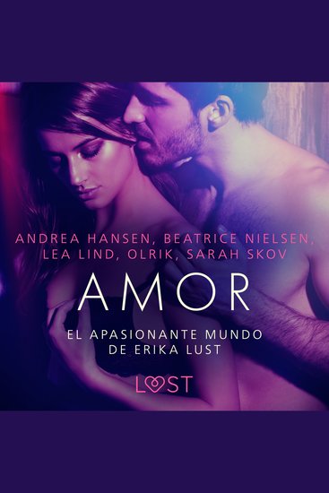 El apasionante mundo de Erika Lust: Amor - cover