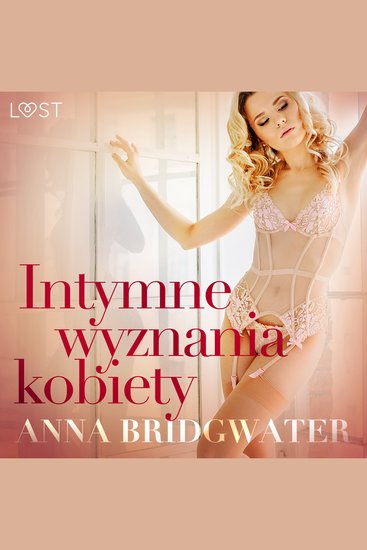 Intymne wyznania kobiety - seria erotyczna - cover