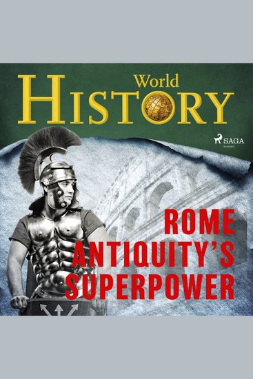 Rome - Antiquity’s superpower - cover