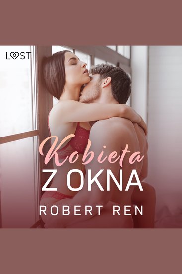 Kobieta z okna – opowiadanie erotyczne - cover