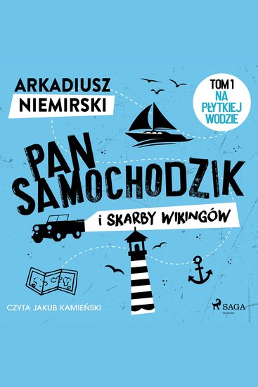 Pan Samochodzik i skarby wikingów Tom 1 – Na płytkiej wodzie - cover