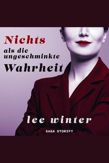 Nichts als die ungeschminkte Wahrheit - cover