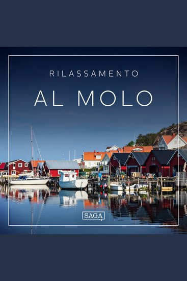 Rilassamento - Al molo - cover