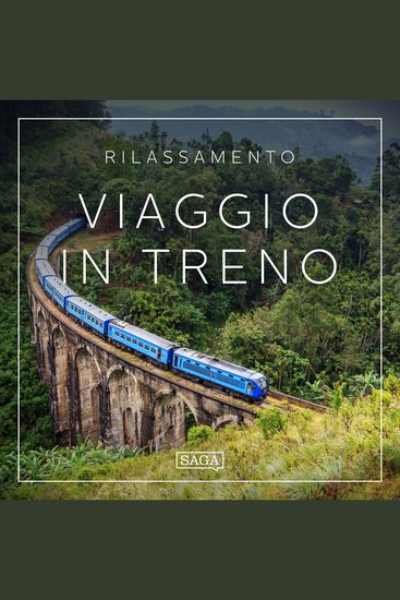 Rilassamento - Viaggio in treno - cover