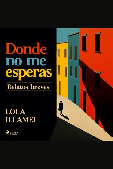 Donde no me esperas - Relatos breves - cover