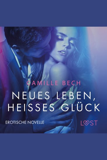 Neues Leben heißes Glück: Erotische Novelle - cover
