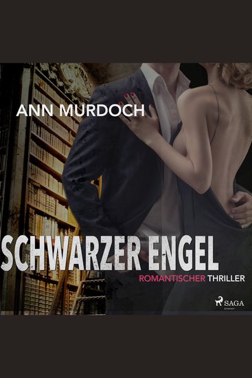 Schwarzer Engel: Romantischer Thriller - cover