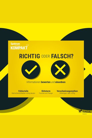 Spektrum Kompakt: Richtig oder falsch? Informationen bewerten und einordnen - cover