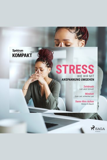 Spektrum Kompakt: Stress – Wie wir mit Anspannung umgehen - cover