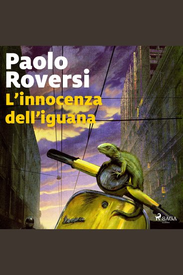 L'innocenza dell'iguana - La serie di Radeschi 11 - cover