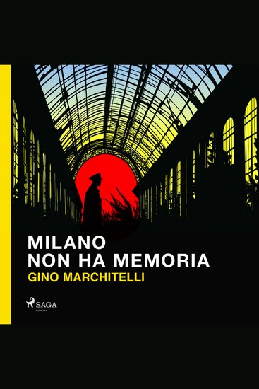 Milano non ha memoria: Il commissario Lorenzi indaga a Lambrate - cover