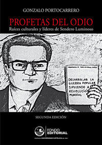Profetas del odio - Raíces culturales y líderes de Sendero Luminoso