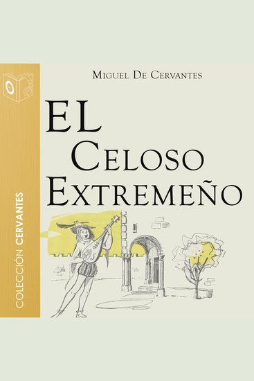 El celoso extremeño - Dramatizado - cover