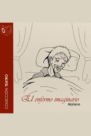 El enfermo imaginario - Dramatizado - cover