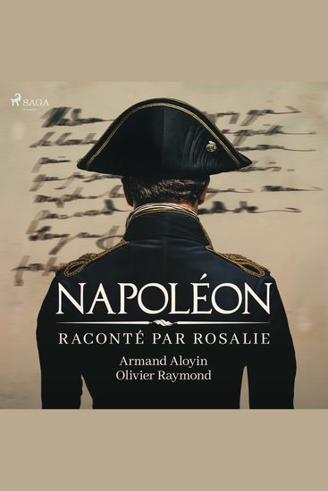 Napoléon raconté par Rosalie (AUDIODRAMA) - cover