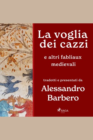 La voglia dei cazzi e altri fabliaux medievali - cover