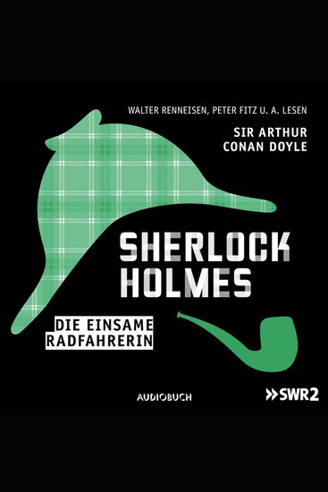 Sherlock Holmes (Teil 2) – Die einsame Radfahrerin - cover