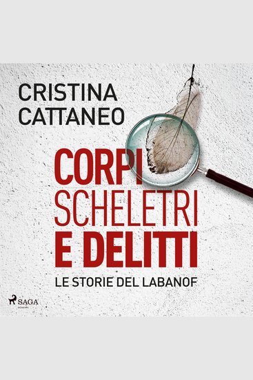 Corpi scheletri e delitti Le storie del Labanof - cover