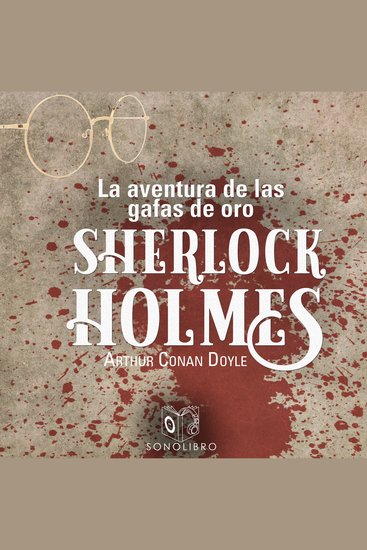 La aventura de las gafas de oro - Dramatizado - cover