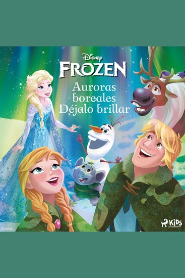 Frozen: Auroras boreales - Déjalo brillar - cover