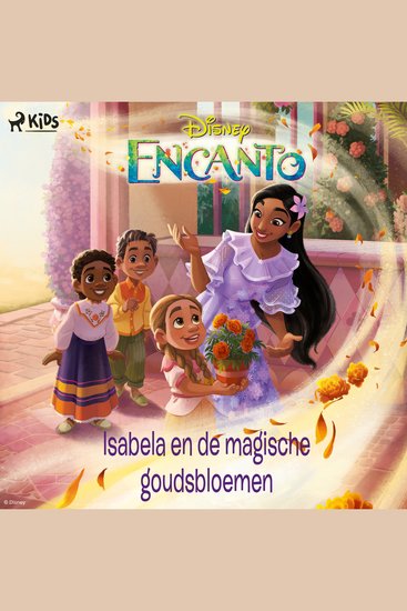 Encanto - Isabela en de magische goudsbloemen - cover