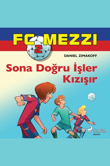 FC Mezzi 2: Sona Doğru İşler Kızışır - cover