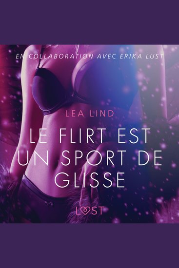 Le Flirt est un sport de glisse – Une nouvelle érotique - cover