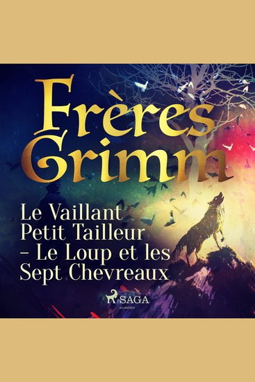 Le Vaillant Petit Tailleur - Le Loup et les Sept Chevreaux - cover