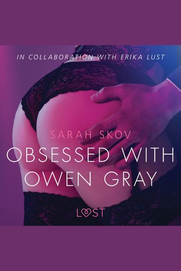 Obsessed with Owen Gray - erotic short story - cover